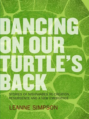cover image of Dancing On Our Turtle's Back